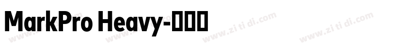 MarkPro Heavy字体转换